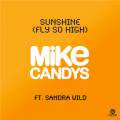 : Mike Candys Feat. Sandra Wild - Sunshine (Fly So High) (13.1 Kb)