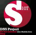: DNS Project feat. Madelin Zero - If I Just Listened (Original Mix) (9.6 Kb)