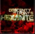 : Obscenity & 1point5 - Hexanite (Tim Ismag Remix)