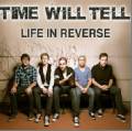 : Time Will Tell - Life In Reverse (15.2 Kb)