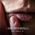 : L'Ame Immortelle - Momente (2012)