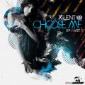: Drum and Bass / Dubstep - Xilent  Choose Me  (24.2 Kb)