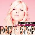 : Kindervater Feat. Julia Goldstern - Don't Stop (Radio Edit) (19.3 Kb)