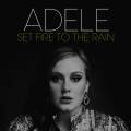 : Adele - Set Fire To The Rain