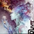 : Dust - I Dont Like Psychedelics  [2012]