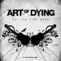 : Art of Dying - Let the Fire Burn (2012) (28.8 Kb)