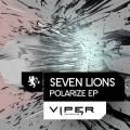 : Seven Lions - Polarized (Ft. Shaz Sparx)