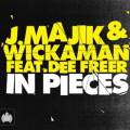 : J Majik - In Pieces (With Wickaman) (Xilent Remix)