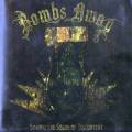 : Bombs Away - Sowing The Seeds Of Discontent (2012) 