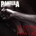 : Pantera - Pantera  Vulgar Display Of Power [20th Anniversary Deluxe Edition] (2012)