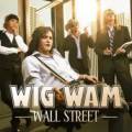 :  WIG WAM - Wall Street (2012) 