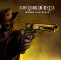 : Sun Gods In Exile - Thanks For The Silver (2012) (10.3 Kb)