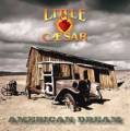 : Little Caesar - American Dream (2012) (11.6 Kb)