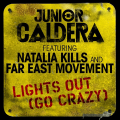 : Junior Caldera feat. Natalia Kills & Far East Movement - Lights Out (Radio Edit) (32.3 Kb)