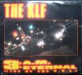 : KLF - 3:A.M. Eternal (Live At The SSL) (Album Version)