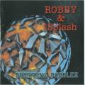 :  Robby & Splash - Bursting Bubbles (2012)
