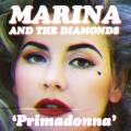 : Marina And The Diamonds - Primadonna (21.9 Kb)
