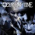 : Oceans Of Time - Faces (2012) 