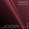: Trance / House - Timewave - Super Sonic (Relaunch Remix) (11.4 Kb)