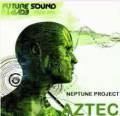 : Neptune Project - Aztec (Suncatcher Remix) (12.1 Kb)