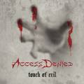 : Access Denied - Touch Of Evil (2013) (16.9 Kb)