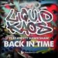 : Liquid Kaos feat. Kirsty Hawkshaw  Back In Time (Cookie Monsta Remix)