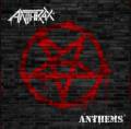 : Anthrax - Anthems [EP] (2013)