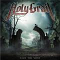 : Holy Grail - Ride the Void (2013)