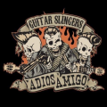 : Guitar Slingers - Adios Amigo (2012)