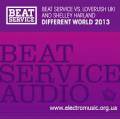 : Trance / House - Beat Service vs. Loverush UK! & Shelly Harland - Different World 2013 (Beat Service Extended) (9.6 Kb)