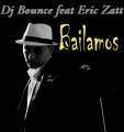 : Dj Bounce feat. Eric Zatt - Bailamos (Radio Edit) (13.2 Kb)