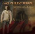 : Lake Of Silent Terror - Narration Of A Shadow (2011)