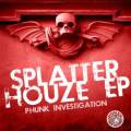 : Phunk Investigation - Splatter House (Original Mix) (23.7 Kb)