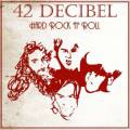: 42 Decibel - Hard Rock 'N' Roll (2013)