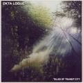 : Okta Logue - Tales Of Transit City (2013)
