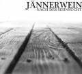 : Jannerwein - Erwachen