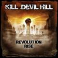 : Kill Devil Hill - Revolution Rise (2013) (19.5 Kb)