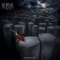 : Shine In Ash - No Way Out (2013)