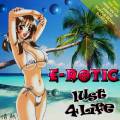 :  - E-Rotic - D.I.S.C.O. (Lust for Life) (30.7 Kb)
