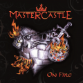 : Mastercastle - On Fire (2013)