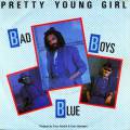 : Bad Boys Blue - Pretty Young Girl
