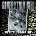 : Generation Kill - We're All Gonna Die (2013) (27.2 Kb)