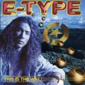 : E-Type - This Is The Way (UK Single)  1994