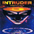 : Intruder - Hearts On The Loose