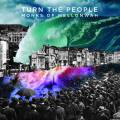 : Monks Of Mellonwah - Turn The People (2014)