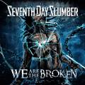 : Seventh Day Slumber - We Are The Broken (2014) (21.1 Kb)