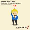 : Trance / House - Ruben De Ronde, Aelyn - What About You (A.Galchenko Remix) (11.7 Kb)