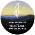 : Mees Dierdorp - Wavers Huwol (Original Mix) (8.7 Kb)