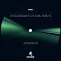 : Groove Delight, Plastic Robots - Electric (Original mix) (6.2 Kb)