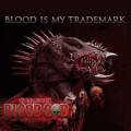 : Blood God - Blood Is My Trademark